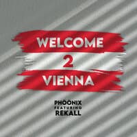 Welcome 2 Vienna