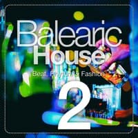 Balearic House, Vol. 2