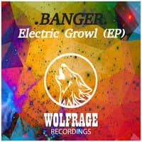 Electric Growl