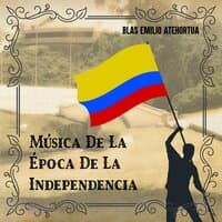 Música de la Época de la Independencia