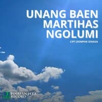 UNANG BAEN MARTIHAS NGOLUMI