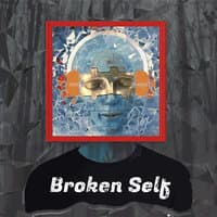 Broken Self