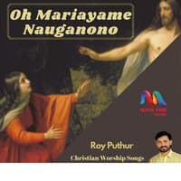 Oh Mariayame Nauganono - Single