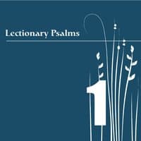 Lectionary Psalms, Vol.1