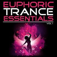 Euphoric Trance Essentials, Vol. 1