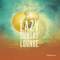 Lazy Sunday Lounge, Vol. 2