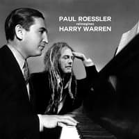 Paul Roessler Reimagines Harry Warren