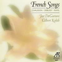 French Songs: Chausson, Debussy, Ravel