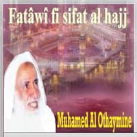 Fatâwî Fi Sifat Al Hajj