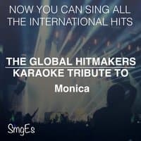 The Global HitMakers: Monica