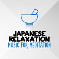 Japanese Relaxation Music for Meditation