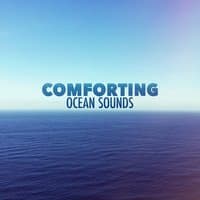 Comforting Ocean Sounds