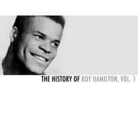 The History of Roy Hamilton, Vol. 1