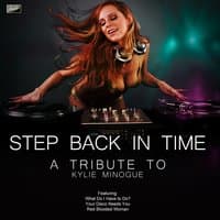 Step Back in Time - A Tribute to Kylie Minogue