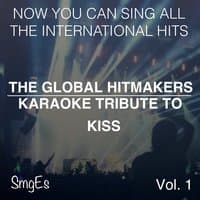 The Global HitMakers: Kiss Vol. 1