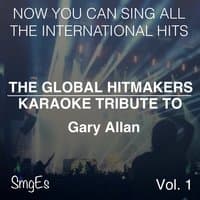 The Global HitMakers: Gary Allan Vol. 1