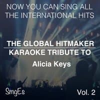 The Global  HitMakers: Alicia Keys, Vol. 2