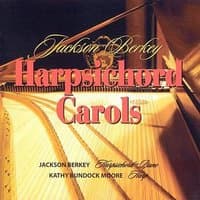 Jackson Berkey's Harpsichord Carols