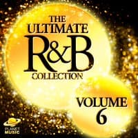 The Ultimate R&B Collection, Vol. 6