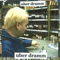 uber dramm