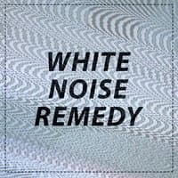 White Noise: Remedy