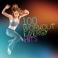 100 Workout Energy Hits