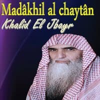 Madâkhil Al Chaytân