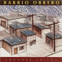 Barrio Obrero Grandes Exitos