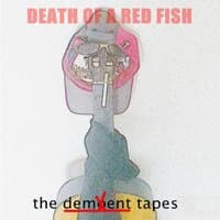 The Dement Tapes