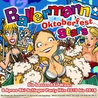 Ballermann Stars Oktoberfest  - Die besten XXL Wiesn & Apres Ski Schlager Party Hits 2015 bis 2016