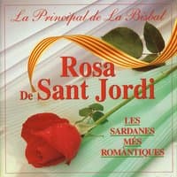 Rosa de Sant Jordi : Les Sardanes Més Romàntiques