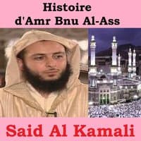 Histoire D'Amr Bnu Al-Ass