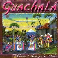 Guachala - Musique Des Andes