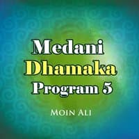 Medani Dhamaka Program, Vol. 5