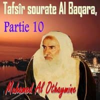 Tafsîr sourate Al Baqara, Partie 10, Pt.9