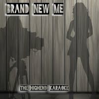 Brand New Me