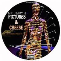 Pictures & Cheese