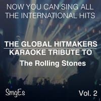 The Global HitMakers: The Rolling Stones Vol. 2