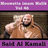 Mouwatta Imam Malik, Vol. 46