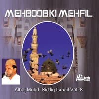 Mehboob Ki Mehfil Vol. 8 - Islamic Naats