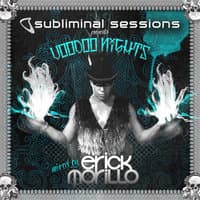 Subliminal Sessions Presents Voodoo Nights