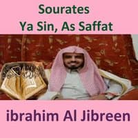 Sourates Ya Sin, As Saffat