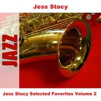 Jess Stacy Selected Favorites Volume 2