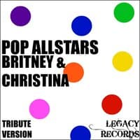 Pop AllStars - Britney Spears & Christina Aguilera Tribute Hits