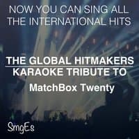 The Global HitMakers: Matchbox Twenty