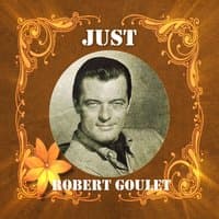 Just Robert Goulet