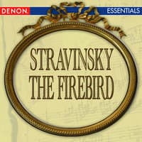 Stravinsky: The Firebird