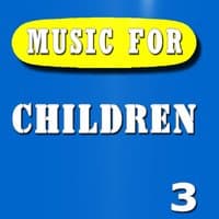 Music for Children, Vol. 3