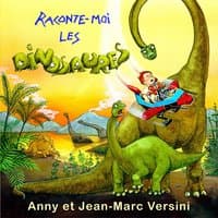 Raconte-moi les dinosaures