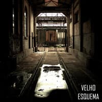 Velho Esquema